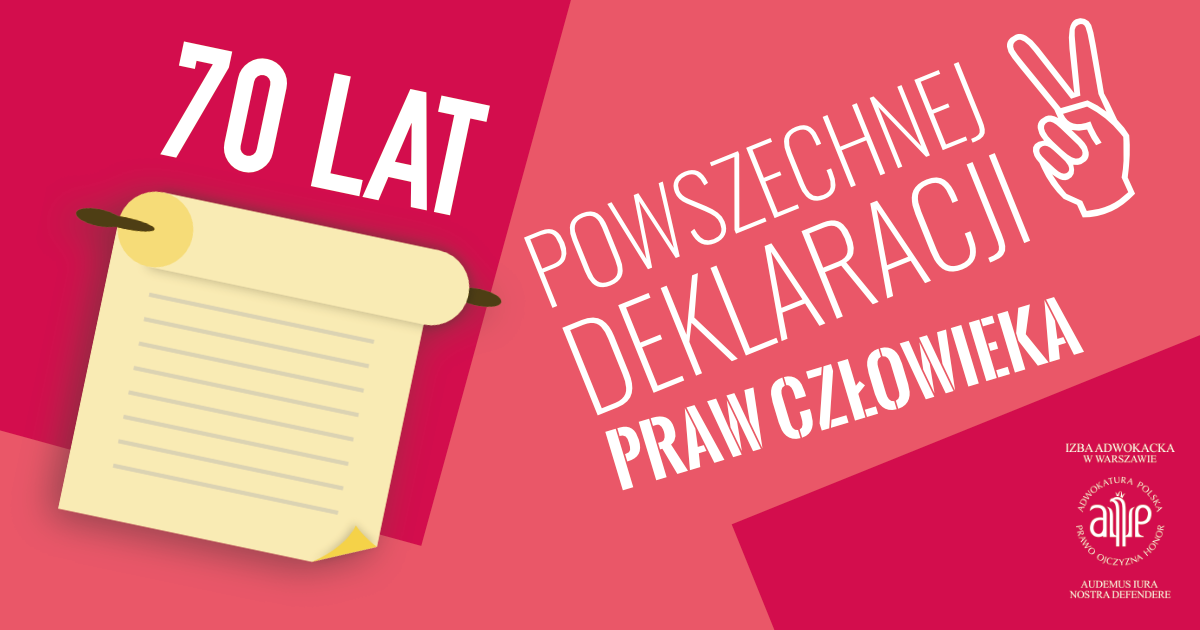Najważniejsze Postanowienia Deklaracji Praw Człowieka I Obywatela 10 grudnia 2018 roku - 70 lat Powszechnej Deklaracji Praw Człowieka