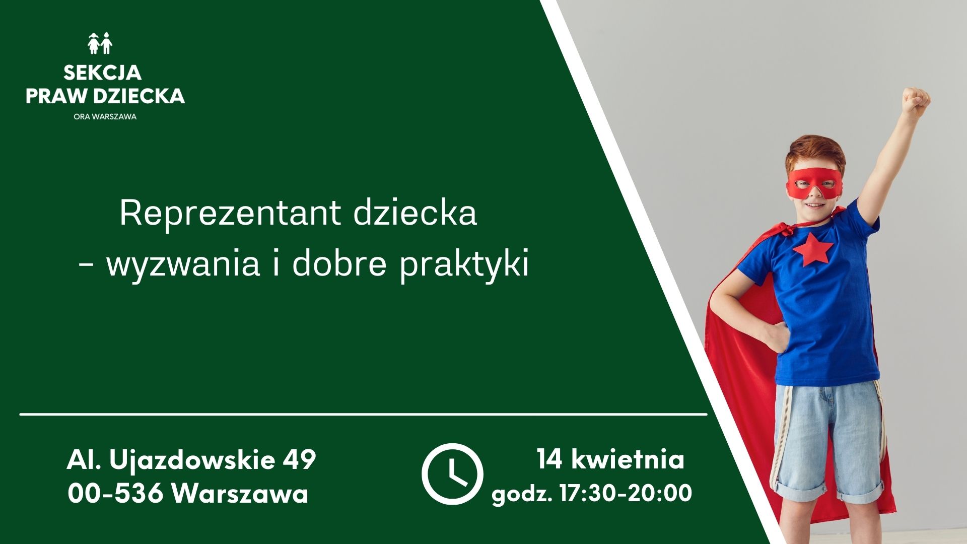 Spotkanie: Rola reprezentanta dziecka – wyzwania i dobre praktyki – 14.04.25 r., godz. 17.30