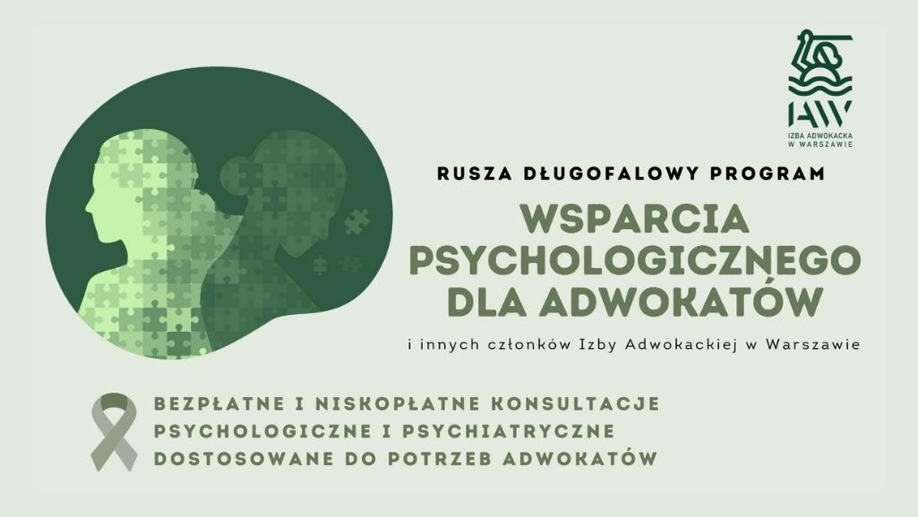 Rusza kompleksowy program wsparcia psychologicznego dla adwokatów i aplikantów adwokackich Izby Adwokackiej w Warszawie