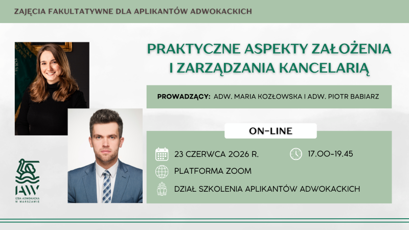 Zajęcia fakultatywne: Praktyczne aspekty założenia i zarządzania kancelarią